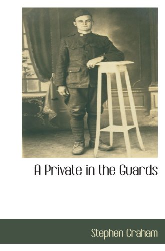 A Private in the Guards (9781110810338) by Graham, Stephen