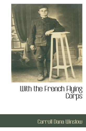 Beispielbild fr With the French Flying Corps zum Verkauf von Revaluation Books