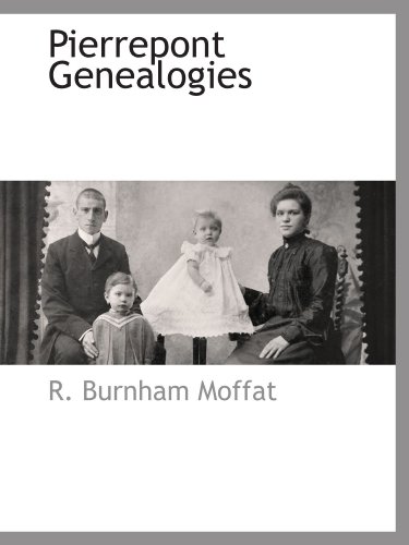 Stock image for Pierrepont Genealogies for sale by Revaluation Books