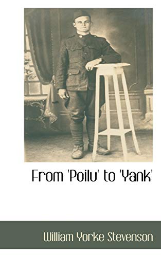 9781110813698: From 'poilu' to 'yank'