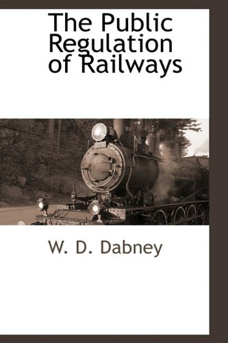 9781110814879: The Public Regulation of Railways