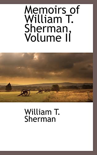 Memoirs of William T. Sherman (9781110815258) by Sherman, William T.