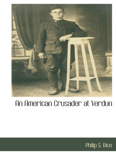 Stock image for An American Crusader at Verdun for sale by Revaluation Books