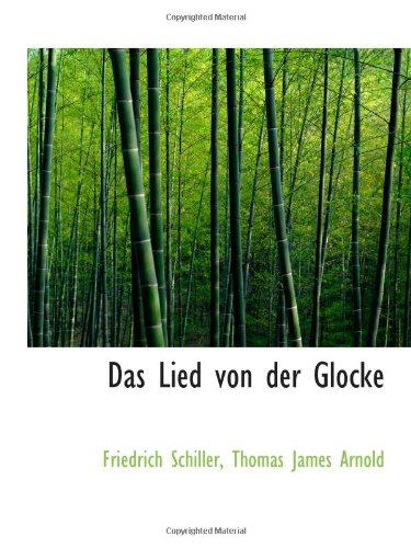 Stock image for Das Lied von der Glocke for sale by Revaluation Books