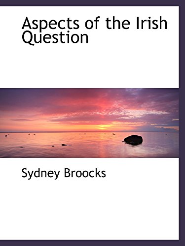 9781110826650: Aspects of the Irish Question