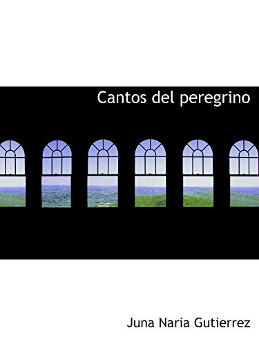 Stock image for Cantos del peregrino for sale by Revaluation Books