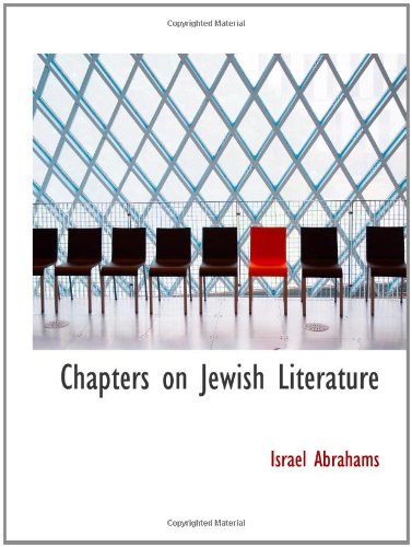 Chapters on Jewish Literature (9781110832743) by Abrahams, Israel