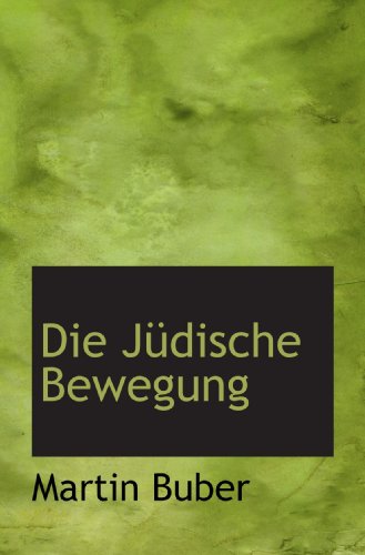 Stock image for Die Jdische Bewegung for sale by Revaluation Books