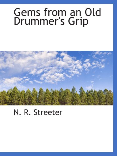 Stock image for Gems from an Old Drummer's Grip for sale by Revaluation Books