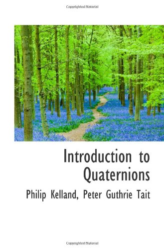 9781110858781: Introduction to Quaternions