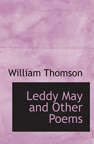 Leddy May and Other Poems (9781110865512) by Thomson, William