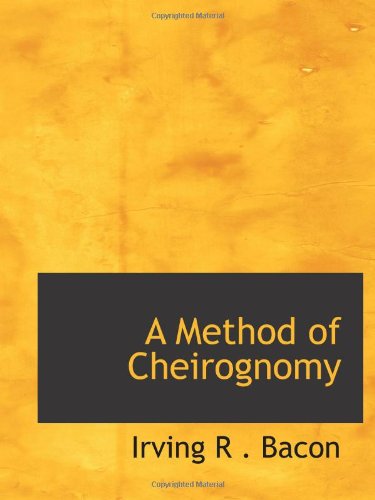 9781110874309: A Method of Cheirognomy