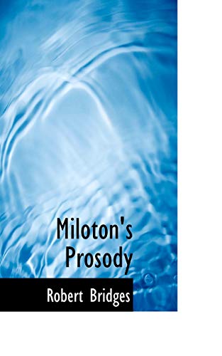 Miloton's Prosody (9781110875146) by Bridges, Robert