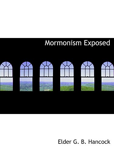 Stock image for Mormonism Exposed for sale by Revaluation Books