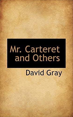 Mr. Carteret and Others (9781110877126) by Gray, David