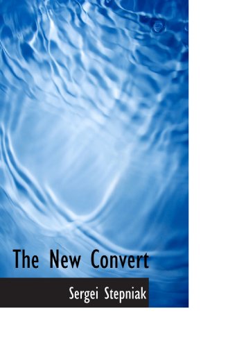 Stock image for The New Convert for sale by Revaluation Books