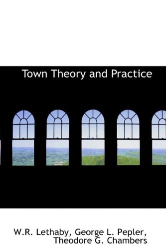 9781110901746: Town Theory and Practice
