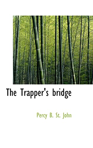 Stock image for The Trapper's bridge for sale by MusicMagpie