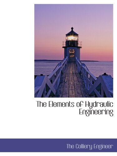 Stock image for The Elements of Hydraulic Engineering for sale by Revaluation Books