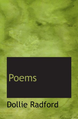 Poems (9781110917280) by Radford, Dollie