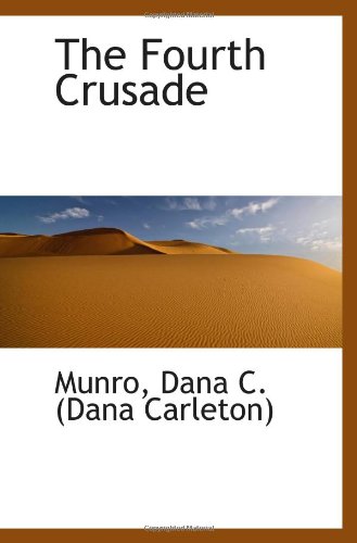 9781110923502: The Fourth Crusade
