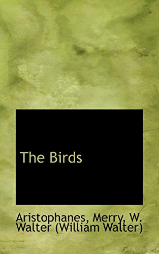 The Birds (9781110929917) by Aristophanes