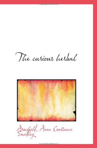Imagen de archivo de The curious herbal a la venta por Revaluation Books