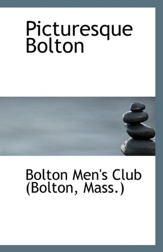 Stock image for Picturesque Bolton for sale by Monster Bookshop