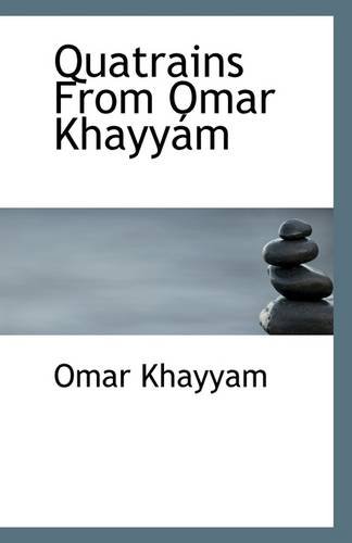9781110954292: Quatrains from Omar Khayyam