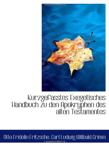 Stock image for Kurzgefasstes Exegetisches Handbuch zu den Apokryphen des alten Testamentes for sale by Revaluation Books