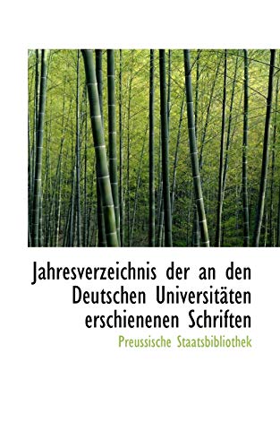 9781110975495: Jahresverzeichnis Der an Den Deutschen Universit Ten Erschienenen Schriften