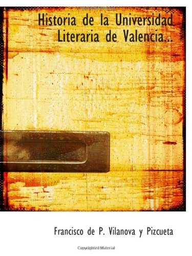 Imagen de archivo de Historia de la Universidad Literaria de Valencia. a la venta por Revaluation Books