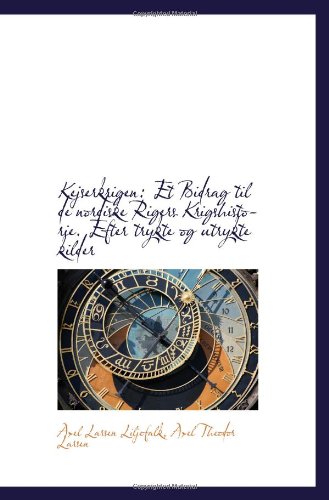 9781110989522: Kejserkrigen: Et Bidrag til de nordiske Rigers Krigshistorie. Efter trykte og utrykte kilder