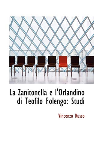 9781110995042: La Zanitonella e l'Orlandino di Teofilo Folengo: Studi
