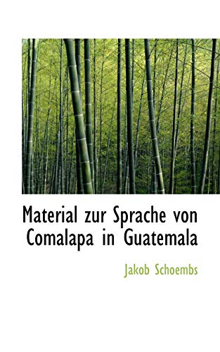 Stock image for Material Zur Sprache Von Comalapa in Guatemala for sale by THE SAINT BOOKSTORE