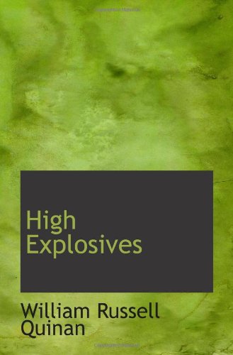 9781110997039: High Explosives