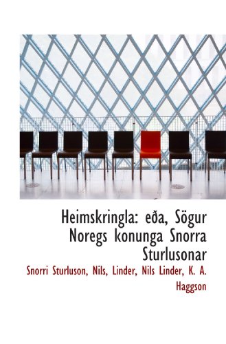 Beispielbild fr Heimskringla: ea, Sgur Noregs konunga Snorra Sturlusonar zum Verkauf von Revaluation Books