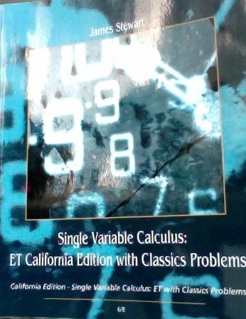 Stock image for Single Variable Calculus: Early Transcendentals California Edition with Classics Problems for sale by Hippo Books