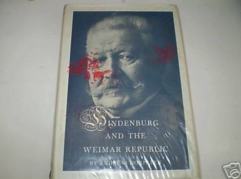 Stock image for Hindenburg and the Weimar Republic for sale by Better World Books: West