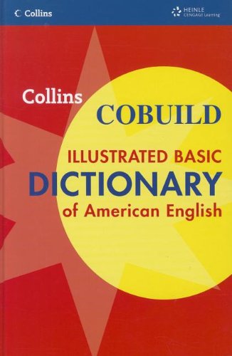 Imagen de archivo de Collins COBUILD Illustrated Basic Dictionary of American English Hardcover (Collins COBUILD Dictionaries of English) a la venta por dsmbooks