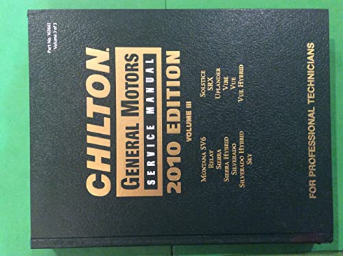 Stock image for Chilton General Motors Service Manual, 2010 Edition, Vol. 3 for sale by Browse Awhile Books