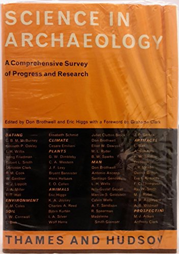 Beispielbild fr Science in Archaeology: A Comprehensive Survey of Progress and Research. zum Verkauf von J. HOOD, BOOKSELLERS,    ABAA/ILAB