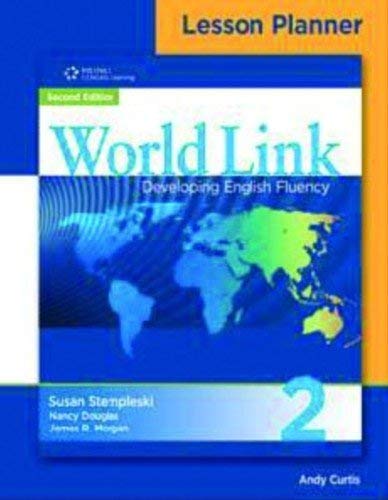9781111061890: Stempleski, S: World Link 2: Lesson Planner with Teacher's