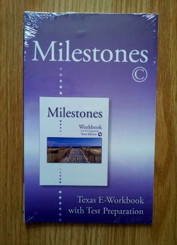 Stock image for Milestones Workbook With Test Preparation (Texas Edition) ; 9781111062118 ; 1111062110 for sale by APlus Textbooks