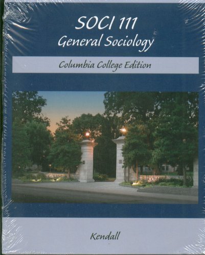 9781111064235: Soci 111 General Sociology Columbia College Edition