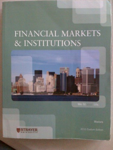 Beispielbild fr Financial Markets and Instutions (Custom) zum Verkauf von Wonder Book