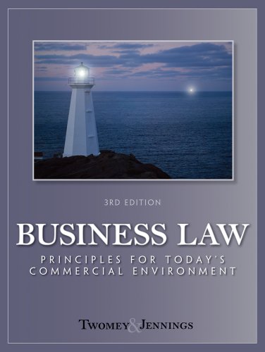 Bundle: Business Law: Principles for Todayâ€™s Commerical Environment, 3rd + WebTutorâ„¢ on WebCTâ„¢ 2-Semester Printed Access Card (9781111081560) by Twomey, David P.; Jennings, Marianne M.