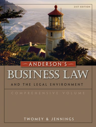 Bundle: Anderson's Business Law and the Legal Environment, Comprehensive Volume, 21st + Study Guide (9781111081997) by Twomey, David P.; Jennings, Marianne M.