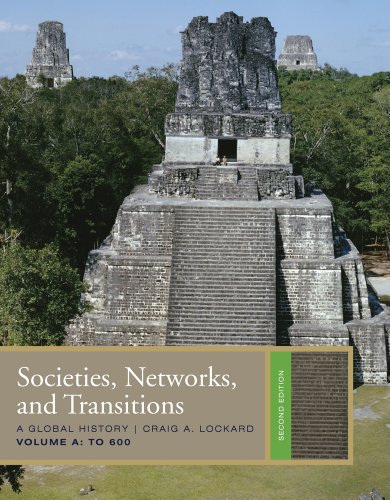 Bundle: Societies, Networks, and Transitions, Volume 2: Since 1450, 2nd + WebTutorâ„¢ on Blackboard Printed Access Card (9781111085810) by Lockard, Craig A.