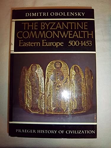 9781111099015: The Byzantine Commonwealth - Eastern Europe 500 - 1453